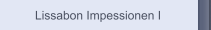 Lissabon Impessionen I